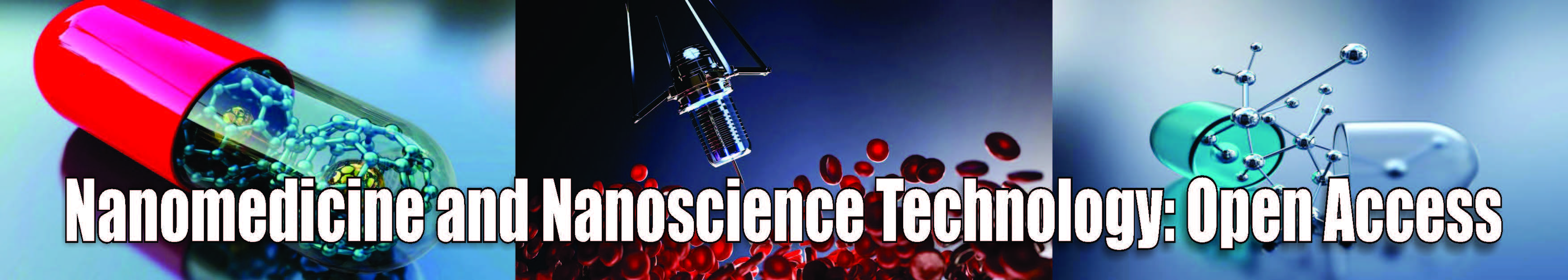 Nanomedicine and Nanoscience Technology: Open Access